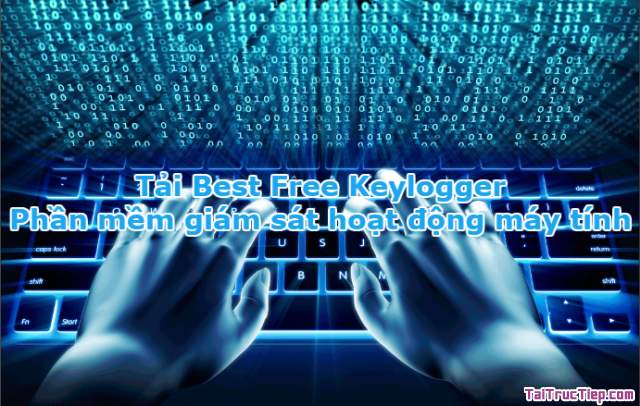 Tải Best Free Keylogger - Phần mềm giám sát hoạt động máy tính + Hình 1